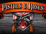 Pistols and Roses